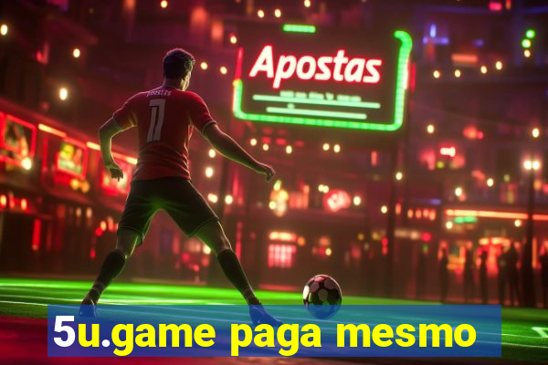 5u.game paga mesmo